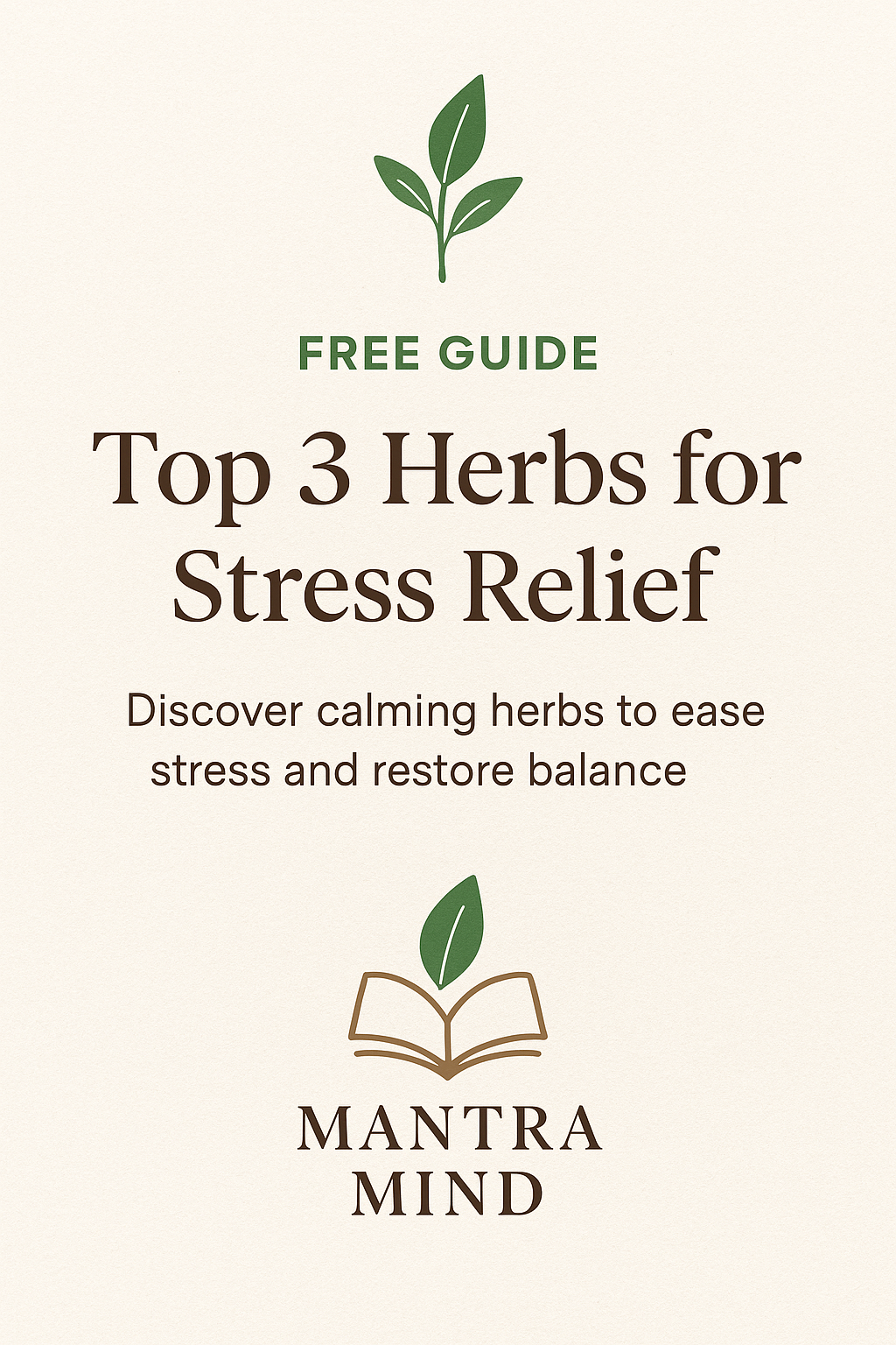 πΏ Free Guide β Top 3 Herbs for Stress Relief (Instant Download)