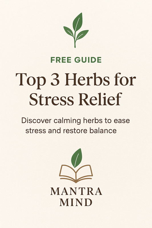 🌿 Free Guide – Top 3 Herbs for Stress Relief (Instant Download)